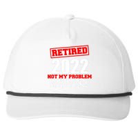 Custom Year Retired Not My Problem Anymore Personalize Snapback Five-Panel Rope Hat