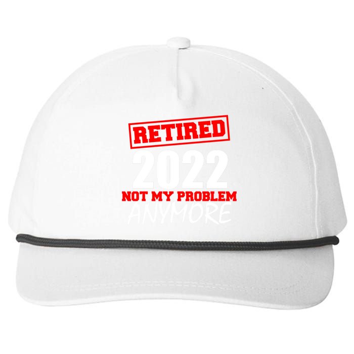 Custom Year Retired Not My Problem Anymore Personalize Snapback Five-Panel Rope Hat