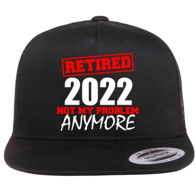 Custom Year Retired Not My Problem Anymore Personalize Flat Bill Trucker Hat