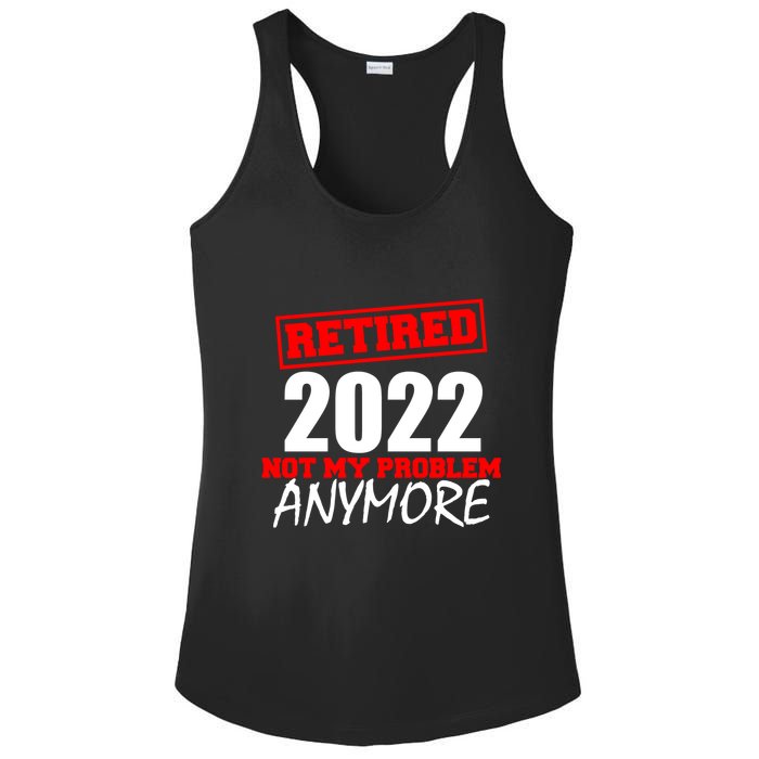 Custom Year Retired Not My Problem Anymore Personalize Ladies PosiCharge Competitor Racerback Tank