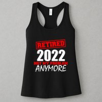 Custom Year Retired Not My Problem Anymore Personalize Womens Tank Top