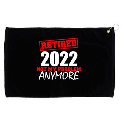 Custom Year Retired Not My Problem Anymore Personalize Grommeted Golf Towel