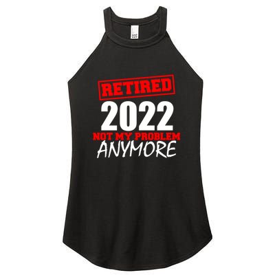 Custom Year Retired Not My Problem Anymore Personalize Women's Perfect Tri Rocker Tank