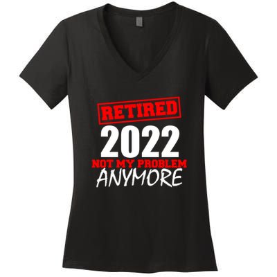 Custom Year Retired Not My Problem Anymore Personalize Women's V-Neck T-Shirt