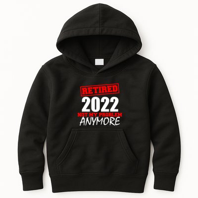 Custom Year Retired Not My Problem Anymore Personalize Kids Hoodie