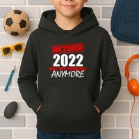 Custom Year Retired Not My Problem Anymore Personalize Kids Hoodie