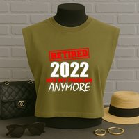 Custom Year Retired Not My Problem Anymore Personalize Garment-Dyed Women's Muscle Tee