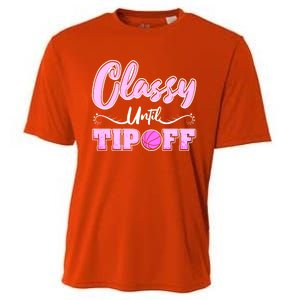 Classy Until Tipoff Basketball Great Gift Cooling Performance Crew T-Shirt