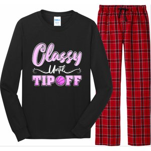 Classy Until Tipoff Basketball Great Gift Long Sleeve Pajama Set