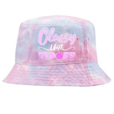 Classy Until Tipoff Basketball Great Gift Tie-Dyed Bucket Hat