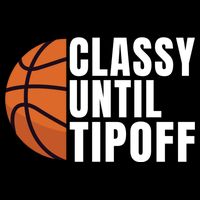 Classy Until Tipoff Funny Basketball Great Gift Bucket Hat