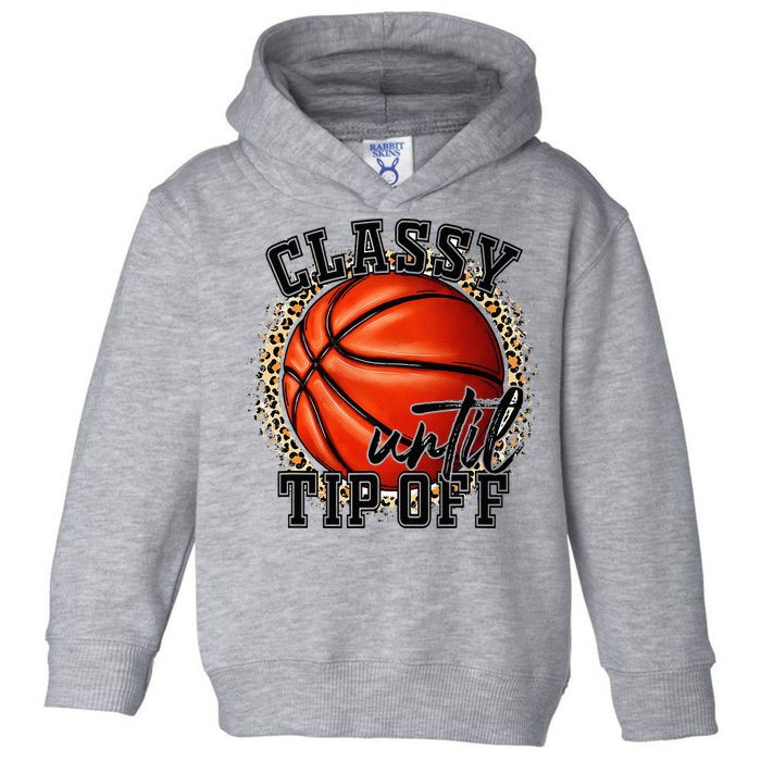 Classy Until Tip Off Funny Basketball Mom Leopard Toddler Hoodie