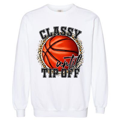 Classy Until Tip Off Funny Basketball Mom Leopard Garment-Dyed Sweatshirt