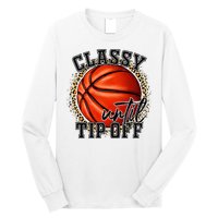 Classy Until Tip Off Funny Basketball Mom Leopard Long Sleeve Shirt