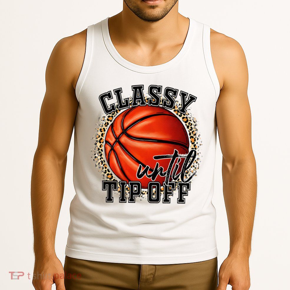 Classy Until Tip Off Funny Basketball Mom Leopard Tank Top