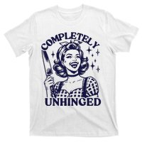 Completely Unhinged Trendy Vintage Retro Housewife T-Shirt