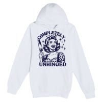 Completely Unhinged Trendy Vintage Retro Housewife Premium Pullover Hoodie