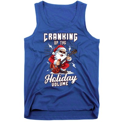 Cranking Up The Holiday Volume Christmas Santa Guitar Player Cool Gift Tank Top