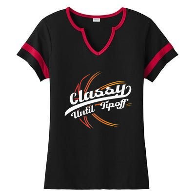 Classy Until Tip Off Hoops Ball Basketball Player Ladies Halftime Notch Neck Tee