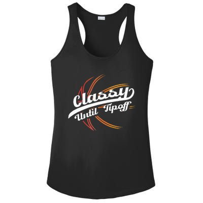 Classy Until Tip Off Hoops Ball Basketball Player Ladies PosiCharge Competitor Racerback Tank