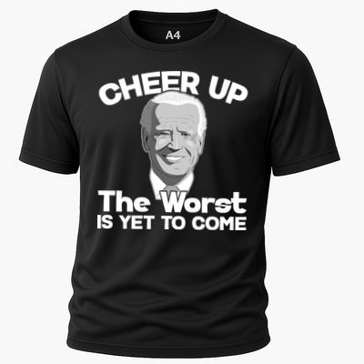 Cheer Up The Worst Is Yet To Come Anti Biden Performance Shirt