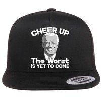 Cheer Up The Worst Is Yet To Come Anti Biden Flatbill Hat