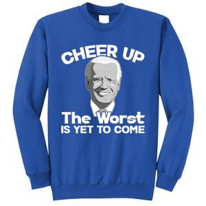 Cheer Up The Worst Is Yet To Come Anti Biden Sweatshirt