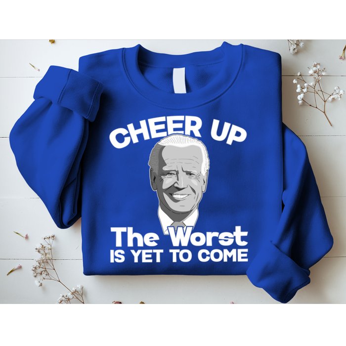 Cheer Up The Worst Is Yet To Come Anti Biden Sweatshirt