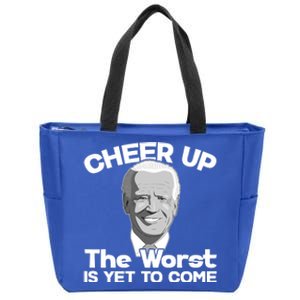 Cheer Up The Worst Is Yet To Come Anti Biden Zip Tote Bag