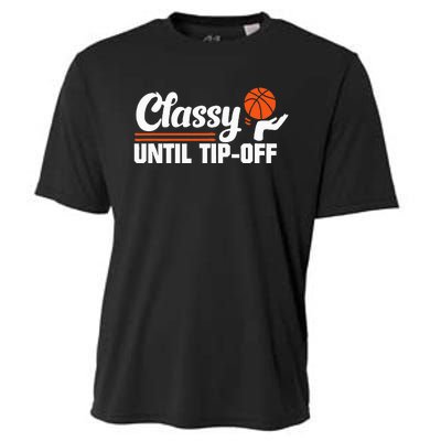 Classy Until Tipoff Cooling Performance Crew T-Shirt