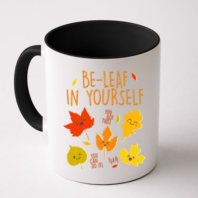 Cute Be-Leaf In Yourself Coffee Mug