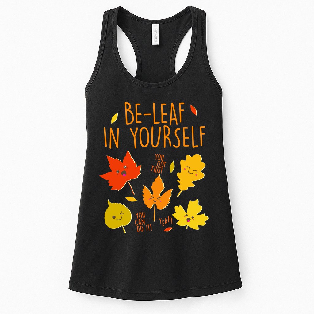Cute Be-Leaf In Yourself Womens Tank Top