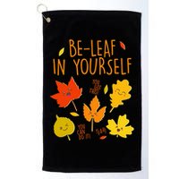 Cute Be-Leaf In Yourself Golf Towel