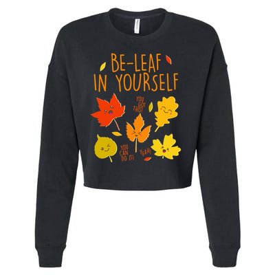 Cute Be-Leaf In Yourself Cropped Pullover Crew