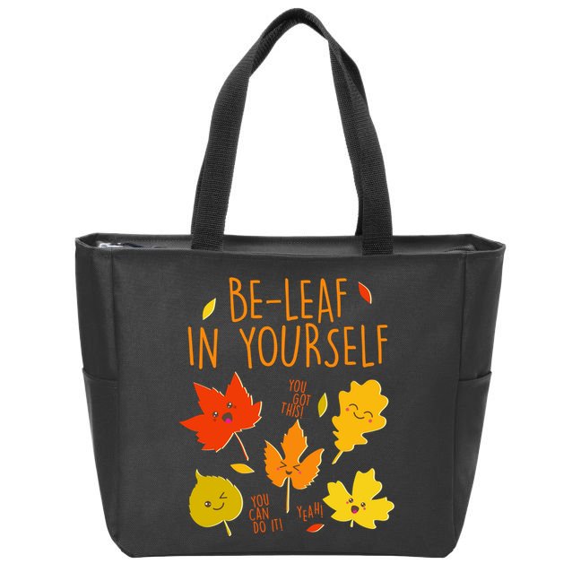 Cute Be-Leaf In Yourself Zip Tote Bag