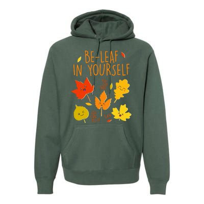 Cute Be-Leaf In Yourself Premium Hoodie