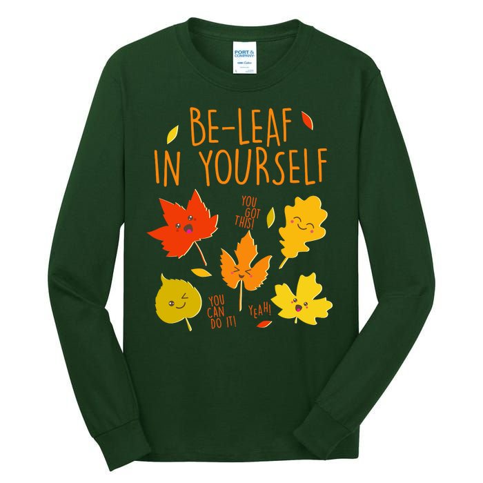 Cute Be-Leaf In Yourself Tall Long Sleeve T-Shirt