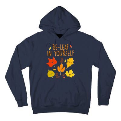 Cute Be-Leaf In Yourself Tall Hoodie