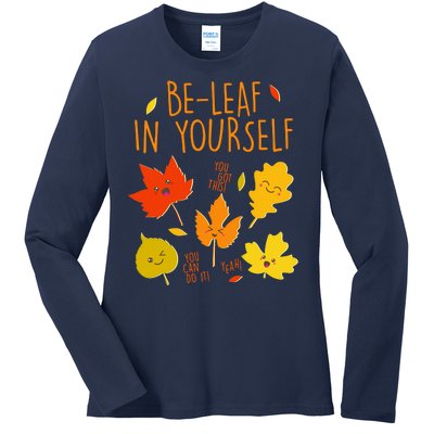 Cute Be-Leaf In Yourself Ladies Long Sleeve Shirt