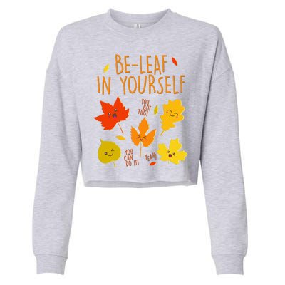 Cute Be-Leaf In Yourself Cropped Pullover Crew