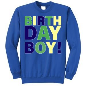 Cute Birthday Boy! Tall Sweatshirt