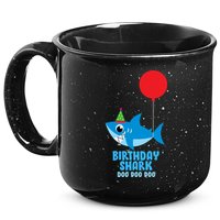 Cute Birthday Shark Doo Doo Doo  15oz Campfire Ceramic Mug