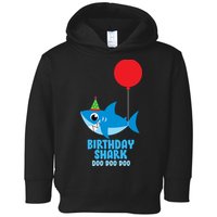 Cute Birthday Shark Doo Doo Doo  Toddler Hoodie