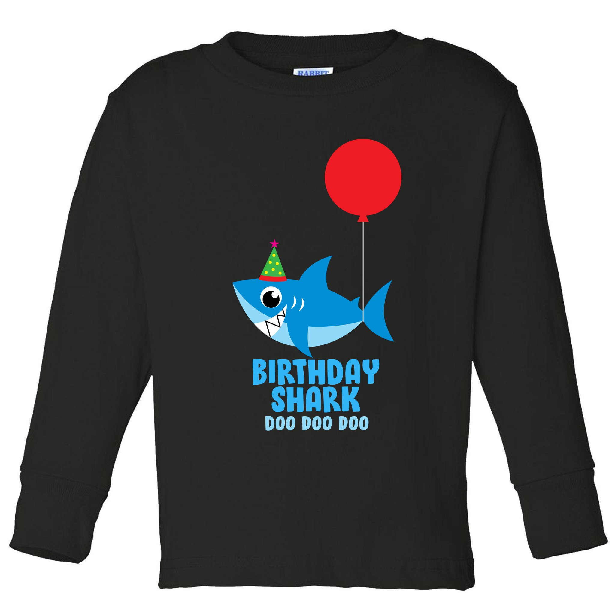 Cute Birthday Shark Doo Doo Doo  Toddler Long Sleeve Shirt