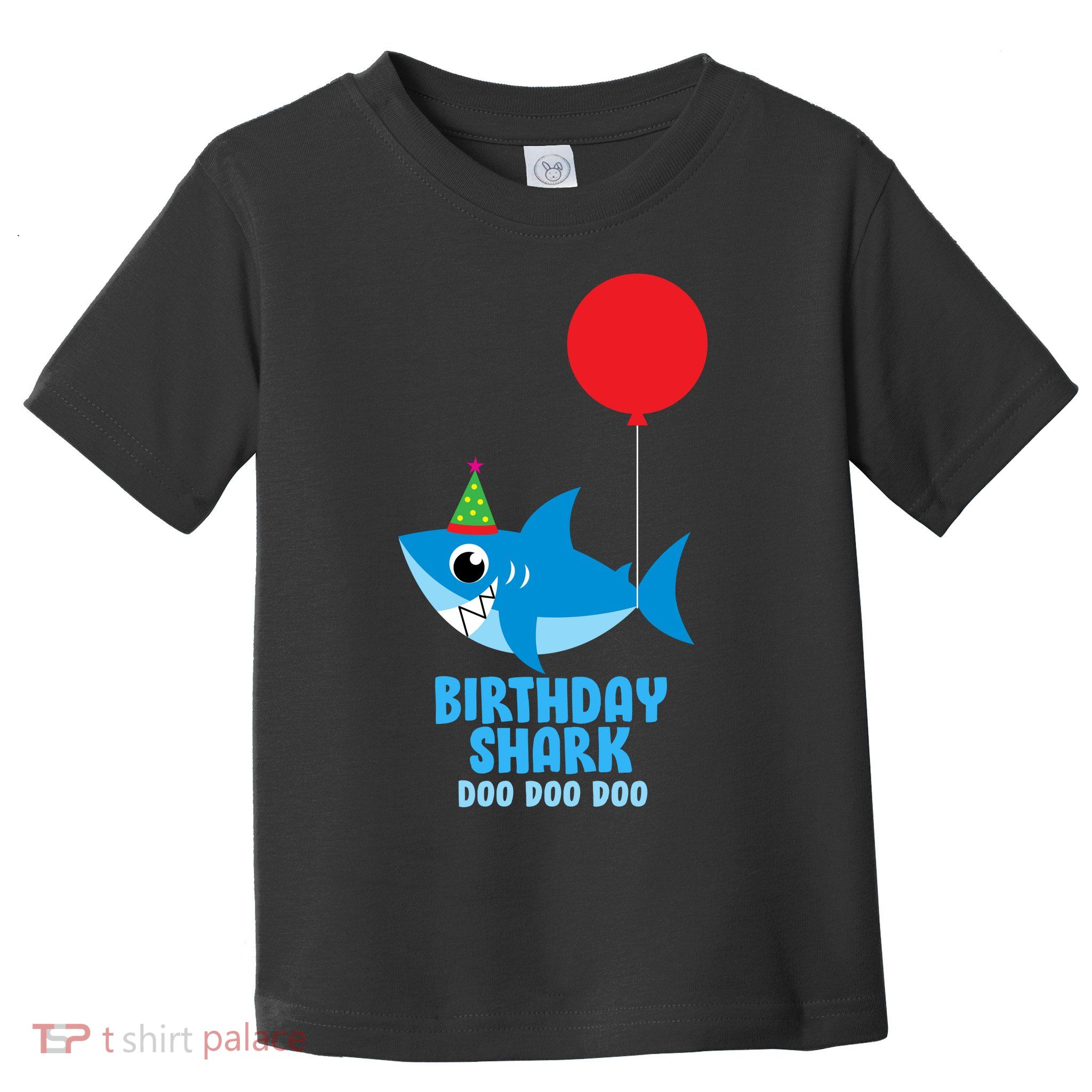 Cute Birthday Shark Doo Doo Doo  Toddler T-Shirt