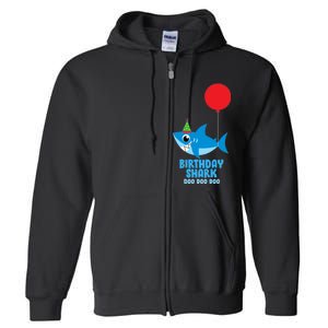 Cute Birthday Shark Doo Doo Doo  Full Zip Hoodie