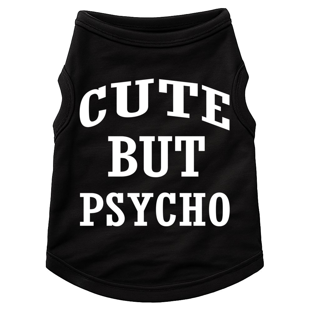 Cute But Psycho Funny Meme Doggie Tank