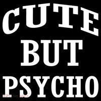 Cute But Psycho Funny Meme Sustainable Bucket Hat