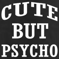 Cute But Psycho Funny Meme Golf Towel