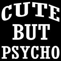 Cute But Psycho Funny Meme Women's V-Neck T-Shirt